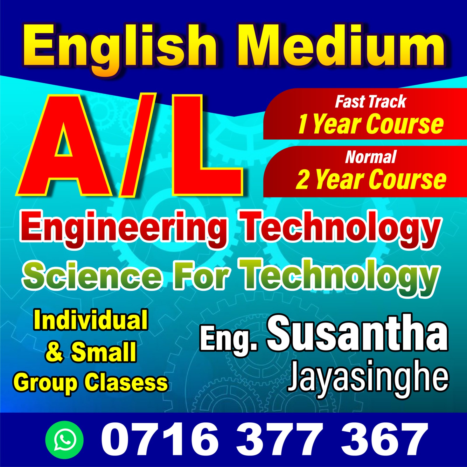 English medium : Advanced Level Technology and O/L Science & Mathematics